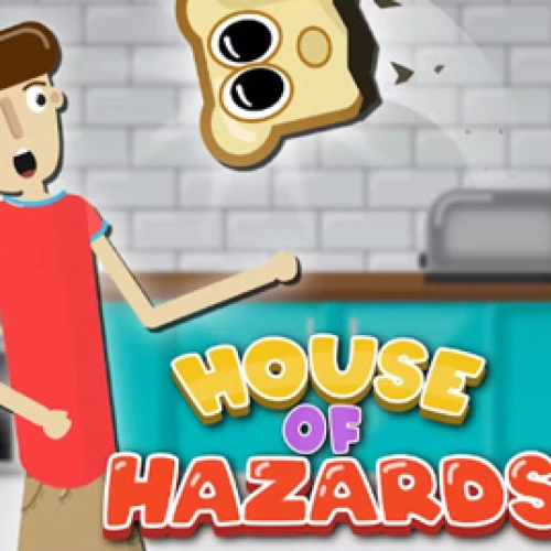 HOUSE OF HAZARDS
